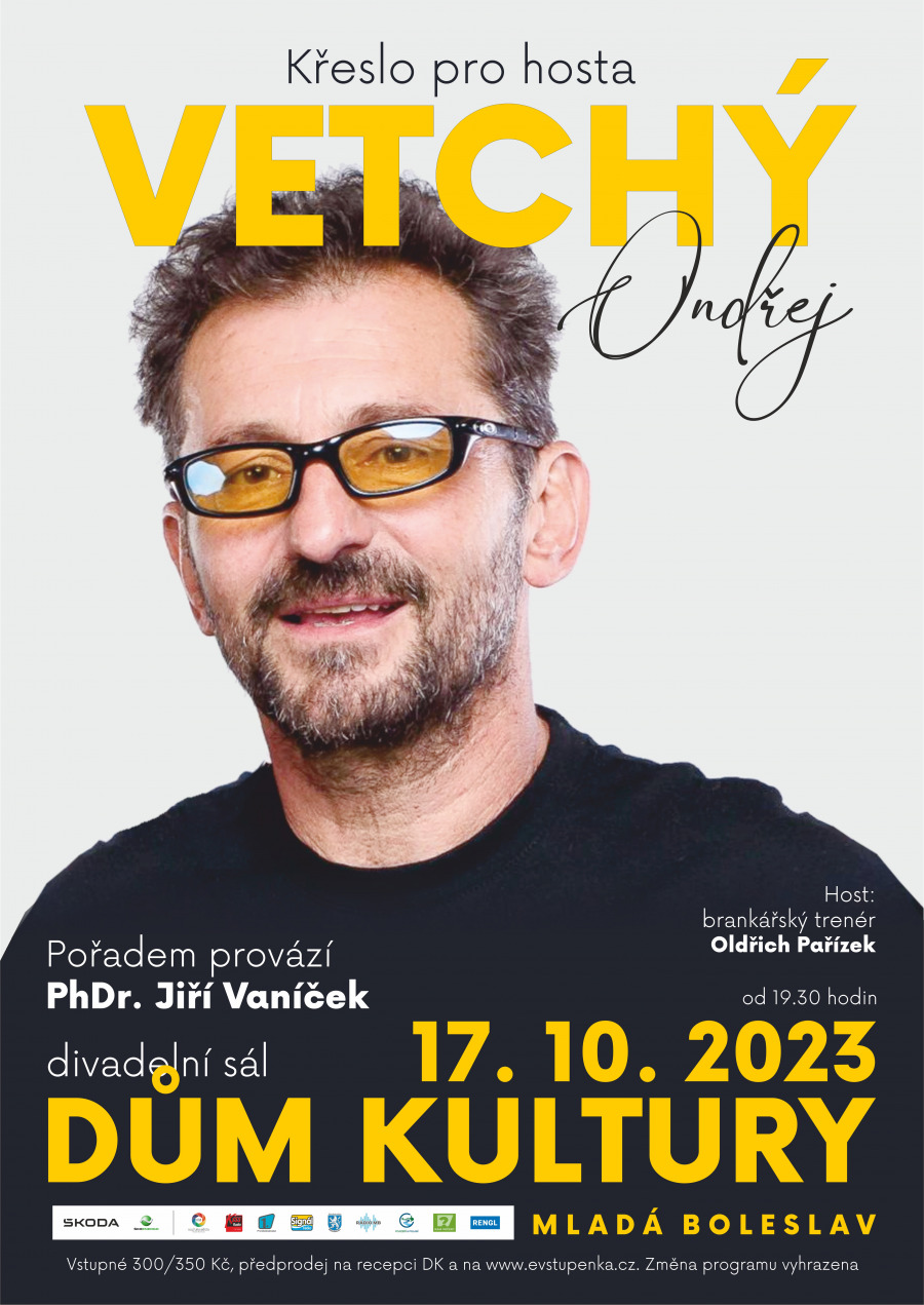 Ondřej Vetchý - Křeslo Pro Hosta, 17.10.2023 19:30 | Kultura Města ...